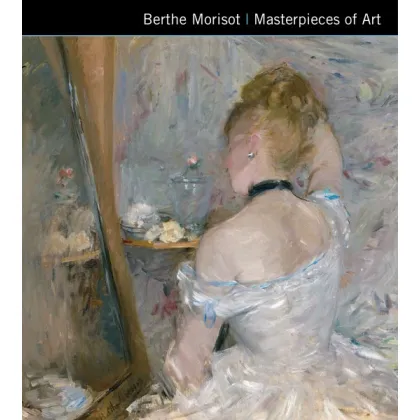 Zdjęcie Książka Arcydzieła sztuki Berthe Morisot - Flame Tree Publishing