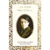 Picture Book by W.B. Selected Poetry of Yeats - Flame Tree Publishing