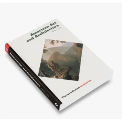 Zdjęcie Książka Amerykańska sztuka i architektura (World of Art) - Thames and Hudson