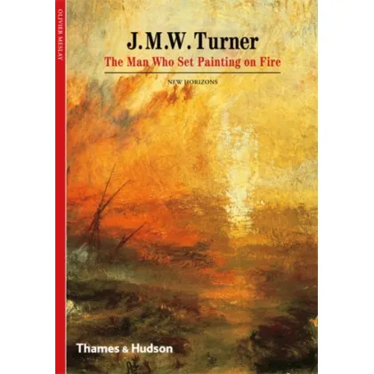 Zdjęcie Książka J. M. W. Turner Człowiek, który podpalił obraz - Thames and Hudson