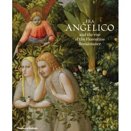 Zdjęcie Książka Fra Angelico i powstanie florenckiego renesansu - Thames & Hudson
