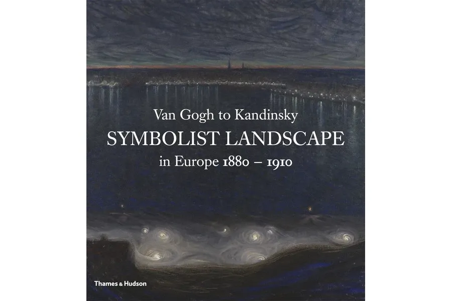 obrazek 1 Książka Van Gogha do Kandinsky'ego Symbolistyczny pejzaż w Europie 1880–1910 - Thames and Hudson