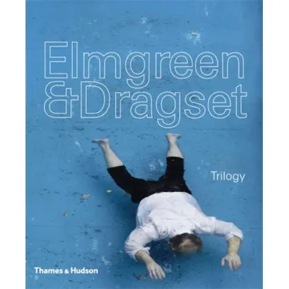 Zdjęcie Książka Elmgreen & Dragset: Trylogia Celebrytka - Jeden z Wielu · Kolekcjonerów · Program Pomocy Społecznej - Thames and Hudson