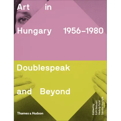 Zdjęcie Książka Sztuka na Węgrzech, 1956–1980 podwójny szczyt i więcej - Thames & Hudson