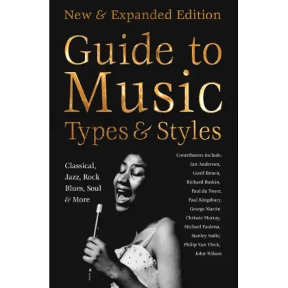 Picture The Ultimate Guide to Music Types and Styles - Flame Tree Publishing