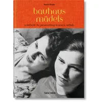 Zdjęcie Książka Bauhausmädels. A Tribute to Pioneering Women Artists - Taschen