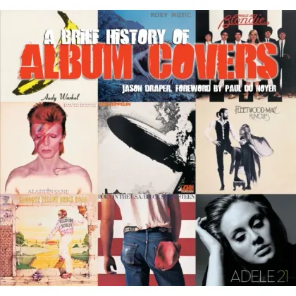 Picture Book A Brief History of Album Covers (new edition) - Flame Tree Publishing