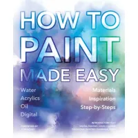 Picture A Guide to Painting the Easy Way - Flame Tree Publishing