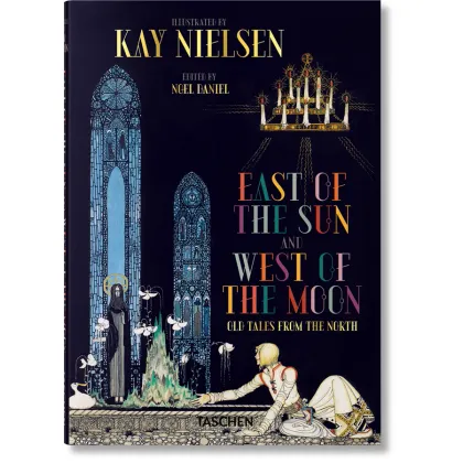 Zdjęcie Książka Kay Nielsen. East of the Sun and West of the Moon - Taschen