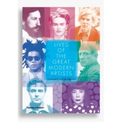 Zdjęcie Książka Życie wielkich współczesnych artystów - Thames and Hudson