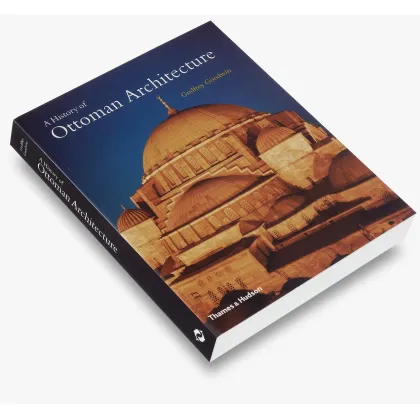 Zdjęcie Książka Historia architektury osmańskiej - Thames and Hudson
