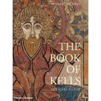 Picture Book of Kells The Official Guide - Thames & Hudson