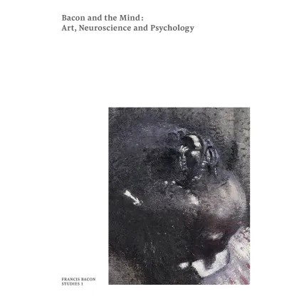 Zdjęcie Książka Bacon i umysł Sztuka, neuronauka i psychologia - Thames & Hudson