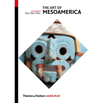 Zdjęcie Książka The Art of Mesoamerica (World of Art) Z Olmca do Azteków - Thames & Hudson