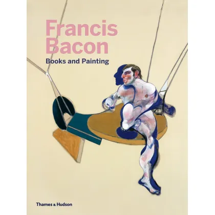 Zdjęcie Książka Francis Bacon: Książki i malarstwo - Thames and Hudson