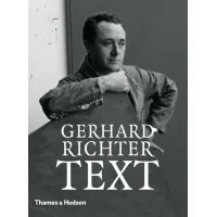 Picture Book Gerhard Richter - Text of Scripture, interviews and letters 1961-2007 - Thames and Hudson