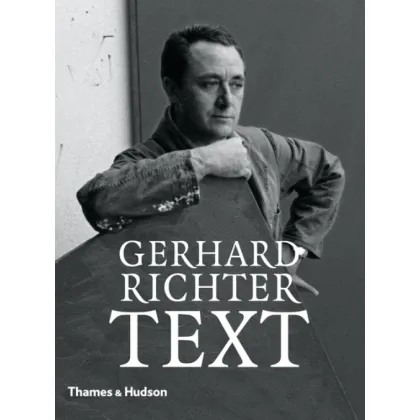 Zdjęcie Książka Gerhard Richter - Tekst Pisma, wywiady i listy 1961-2007 - Thames and Hudson