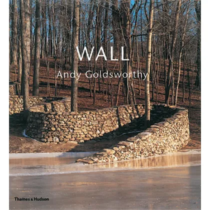 Zdjęcie Książka Ściana: Andy Goldsworthy - Thames and Hudson