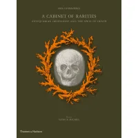 Picture Book Cabinet of Rarities: Antiquarian obsessions and the death spell - Thames and Hudson