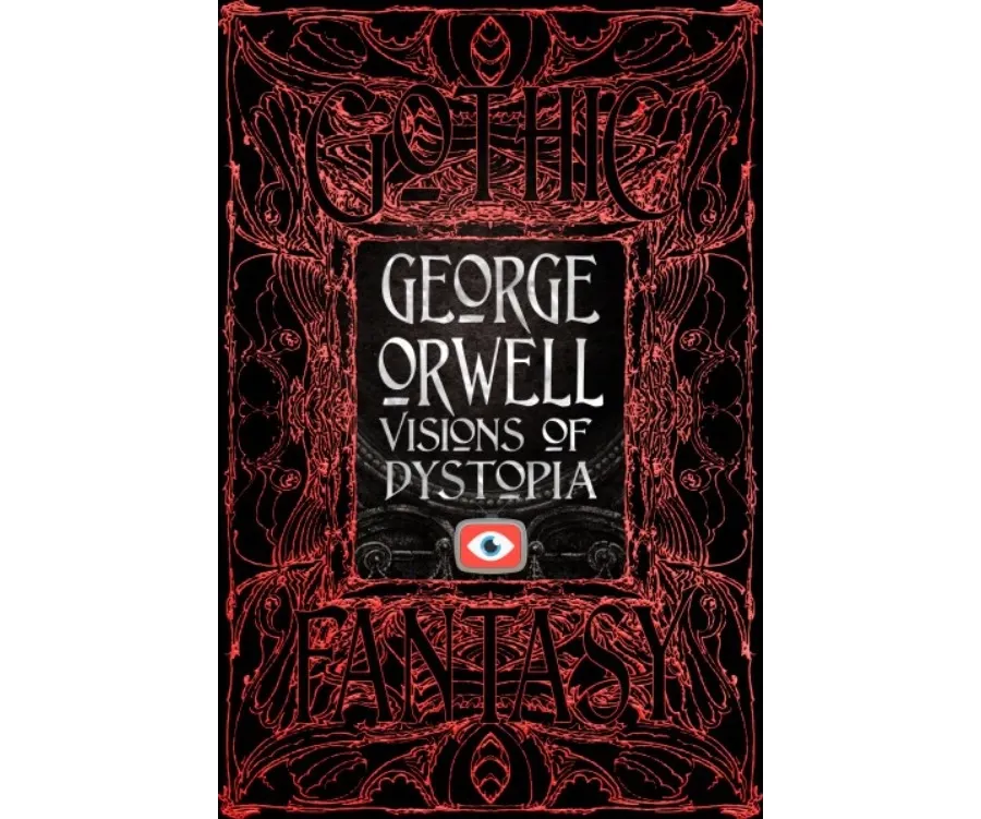 obrazek 1 Książka George Orwell Wizje dystopii - Flame Tree Publishing