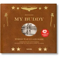 Zdjęcie Książka My Buddy. World War II Laid Bare - Taschen