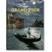 Picture The Grand Tour book. The Golden Age of Travel - Taschen
