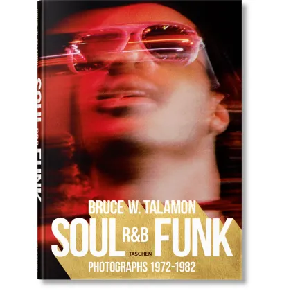 Zdjęcie Książka Bruce W. Talamon. Soul. R&B. Funk. Photographs 1972–1982 - Taschen