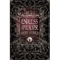 Zdjęcie Książka Niekończące się opowiadania o apokalipsie - Flame Tree Publishing