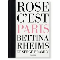 Zdjęcie Książka Bettina Rheims/Serge Bramly. Rose - c'est Paris - Taschen